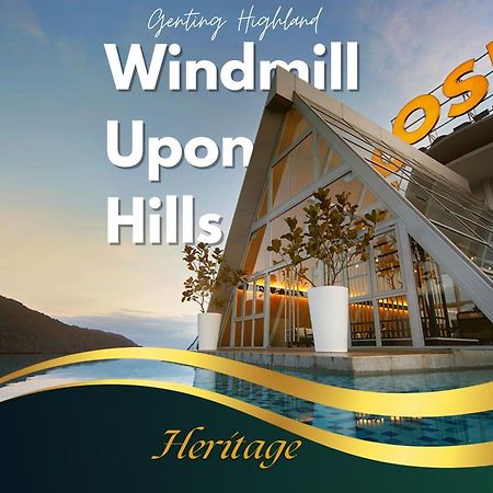 Windmill Upon Hills Luxurious Sky Villa 360 Sky Pool Heated Pool Mountainous Genting View Genting Highland By Heritage Genting Highlands Kültér fotó
