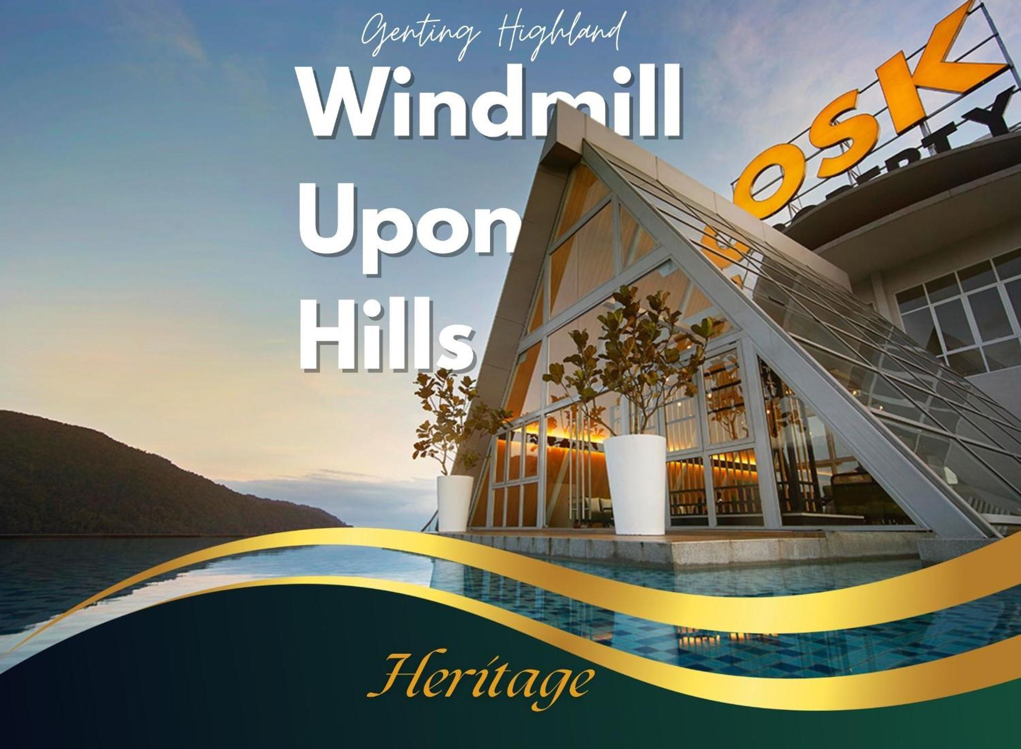 Windmill Upon Hills Luxurious Sky Villa 360 Sky Pool Heated Pool Mountainous Genting View Genting Highland By Heritage Genting Highlands Kültér fotó